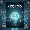 BRAIN HACKS